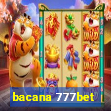 bacana 777bet